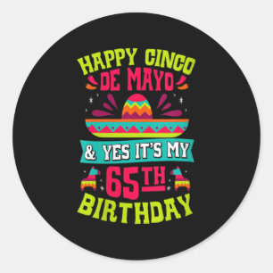 Frauen Happy Cinco de Mayo und Ja, seine 65. Bir Runder Aufkleber