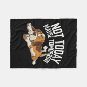 Frauen heute vielleicht nicht morgen Funny Lazy Do Fleecedecke (Vorderseite (Horizontal))