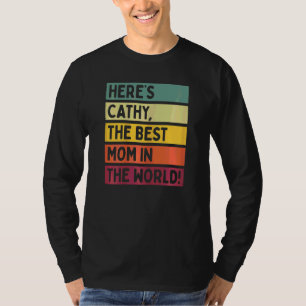 Frauen hier ist Kathy die beste Mama in der Welt M T-Shirt