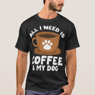 Frauen Hund Kaffee Pfotenabdruck Design Alles was  T-Shirt