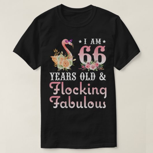 Frauen ich bin 66 Jahre alt und füttert Fabelhüpfe T-Shirt (Design vorne)