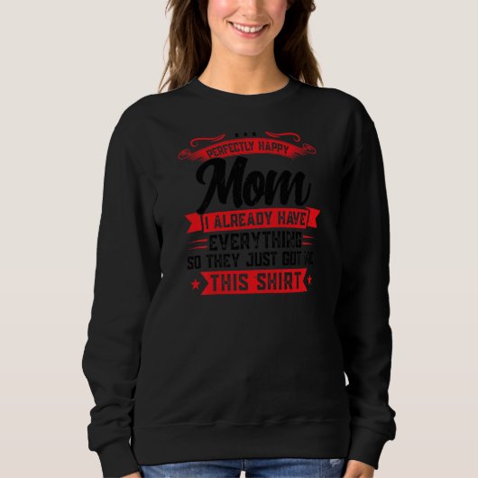 Frauen, ich bin absolut glückliche Mama, die ich s Sweatshirt (Vorderseite)