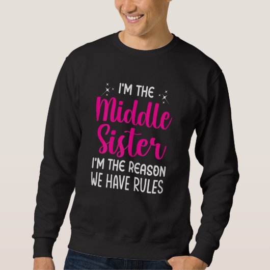 Frauen, ich bin die Schwester der Mitte, ich bin d Sweatshirt (Vorderseite)