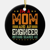 Frauen, ich bin eine Mama und Ingenieur-Mutter Keramik Ornament (Vorne)