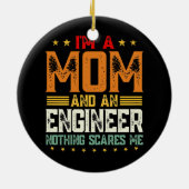 Frauen, ich bin eine Mama und Ingenieur-Mutter Keramik Ornament (Hinten)