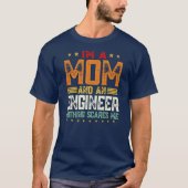 Frauen, ich bin eine Mama und Ingenieur-Mutter T-Shirt (Vorderseite)