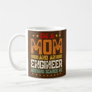 Frauen Ich bin eine Mutter und Ingenieurin Lustige Kaffeetasse