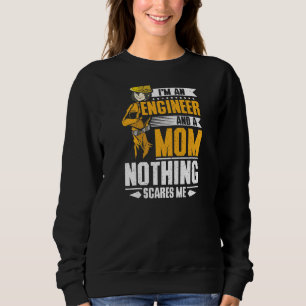 Frauen, ich bin Ingenieur und eine Mama, die mich Sweatshirt