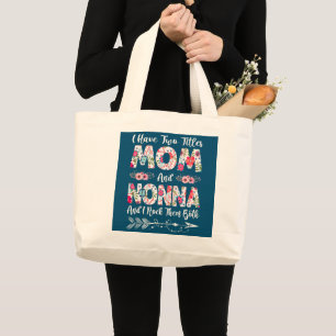 Frauen Ich habe zwei Titel Mama und Nonna Blume Jumbo Stoffbeutel