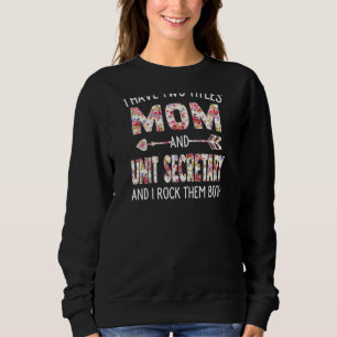Frauen Ich habe zwei Titel Mama und Referatssekret Sweatshirt