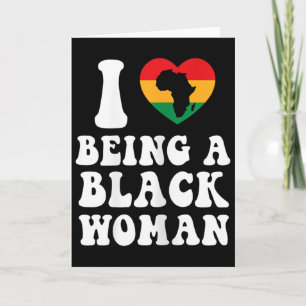 Frauen Ich liebe es, eine schwarze Frau zu sein Ju Karte