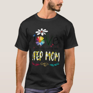 Frauen Ich Liebe Es, Stiefmutter genannt zu werden T-Shirt