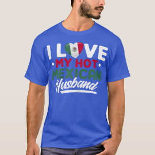 Frauen ich Liebe mein heißes Meican-Ehemann Proud T-Shirt
