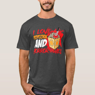Frauen Ich Liebe Popcorn Und Horrorfilme Gruselfil T-Shirt