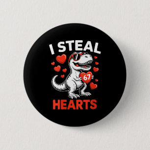 Frauen Ich stehle 67 Herzen Valentinstag 67 Meme 6 Button