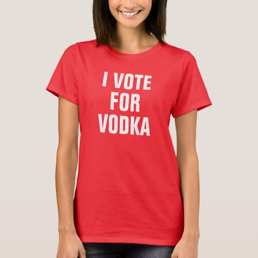 Frauen Ich stimme für Wodka T-Shirt (Vorderseite)