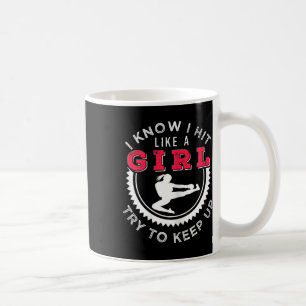 Frauen Ich weiß, ich schlage wie ein Mädchen. Vers Kaffeetasse