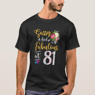 Frauen im Alter von 81 Jahren mit Sassy & Fabulous T-Shirt