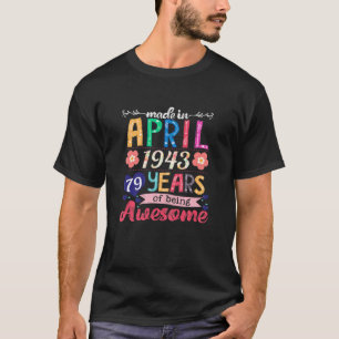 Frauen im April 1943 79 Jahre Phantastisch 7 T-Shirt