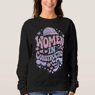 Frauen im Bauwesen Retro-Empowerment Sweatshirt