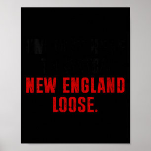 Frauen i'm hier um new england zu verlieren lustig poster