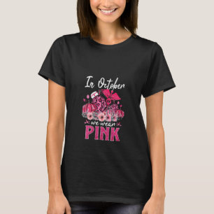 Frauen im Oktober tragen wir Pink Nurse Life Pumpk T-Shirt
