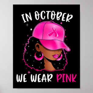 Frauen im Oktober tragen wir rosa Brustkrebs Aware Poster