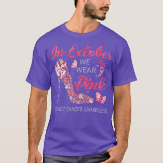 Frauen im Oktober tragen wir rosa Ribbon High Heel T-Shirt