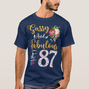 Frauen im Sassy & Fabulous Floral im Alter von 87 T-Shirt