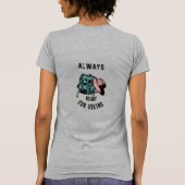 Frauen immer bereit für den Rucksack-Trail T-Shirt (Rückseite)