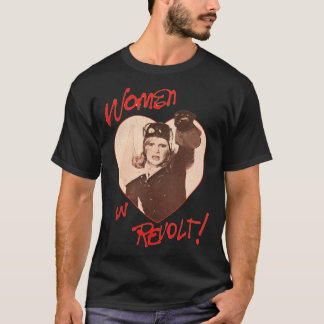 Frauen in Aufruhr T-Shirt