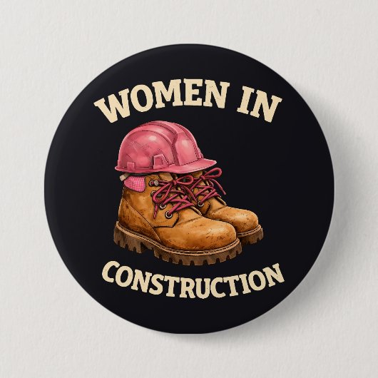 Frauen in Bauarbeitsstiefeln und Schutzhelm Button (Vorderseite)
