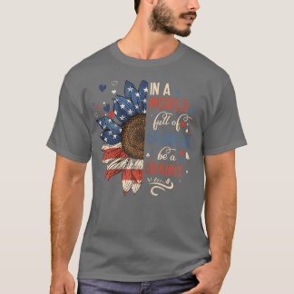 Frauen in einer Welt voller Grandmas sind eine gro T-Shirt