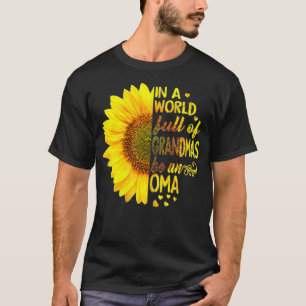 Frauen In einer Welt voller Großmütter ist Oma Sun T-Shirt