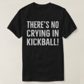 Frauen In Kickball Funny Kick Ba gibt es kein Wein T-Shirt (Design vorne)