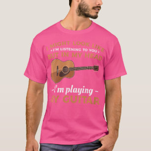 Frauen in meinem Kopf spiele ich meine Gitarre aku T-Shirt