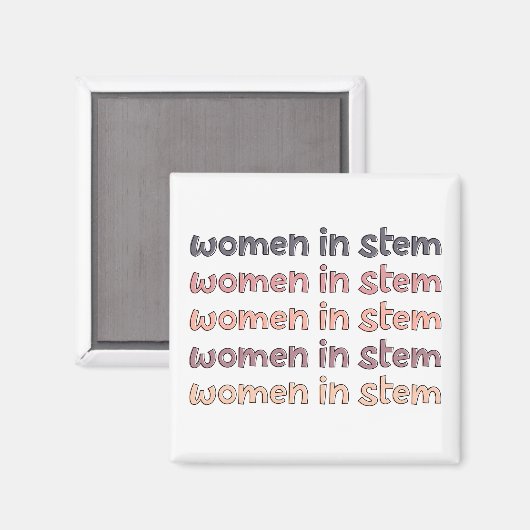 Frauen in Stem Steminist Stem Graduate Geschenke Magnet (Vorderseite/Rückseite)