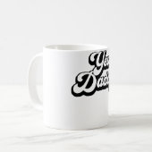 Frauen Ja Daddy Sey Dirty Girl Kaffeetasse (Vorderseite Links)