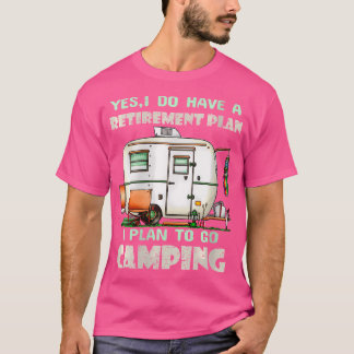 Frauen Ja Ich habe eine Camping-Kampagne für den A T-Shirt