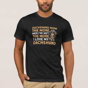 Frauen: Je mehr ich meine Dackel Dackel Mama Liebe T-Shirt