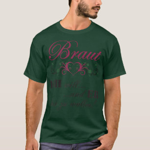 Frauen JGA Party Braut T-Shirt