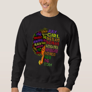 Frauen Juli Geburtstagsmädchen Juli Girl She Slays Sweatshirt