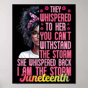 Frauen Juneteente ich bin die Sturm Schwarzen Frau Poster