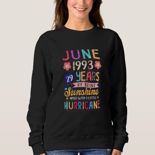 Frauen Juni 1993 29 Jahre Phantastische Blumenzuch Sweatshirt (Vorderseite)