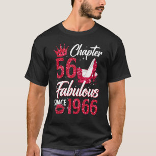 Frauen Kapitel 56 Fabulous seit 1966 56. Birthda T-Shirt