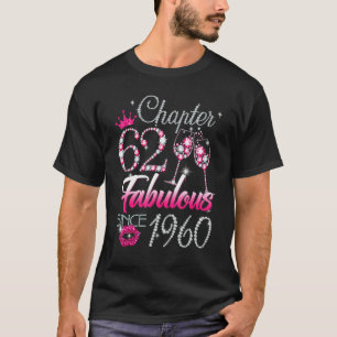 Frauen Kapitel 62 Fabelhaft Seit 1960 62. Birthda T-Shirt
