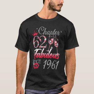 Frauen Kapitel 62 Fabelhaft Seit 1961 62. Birthda T-Shirt