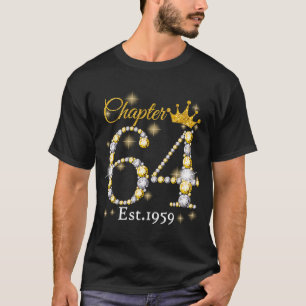 Frauen Kapitel 64 Fabulous seit 1959 64. Birthda T-Shirt