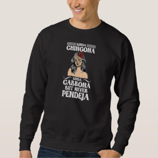 Frauen Kinda Chigona kinda Cabrona mexikanisches M Sweatshirt