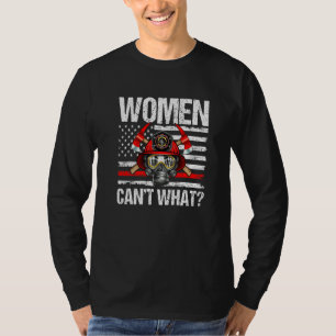 Frauen können nicht, was Feuerwehrmann dünne rote  T-Shirt